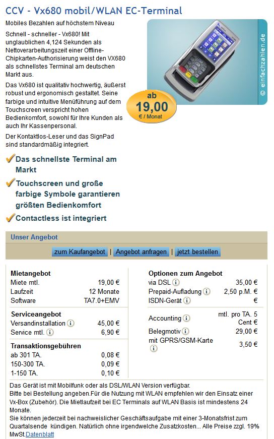 Beispiel: Das kostet ein hochwertiges EC-Bezahlterminalsystem den Händler alles an Gebühren, Service-Pauschalen etc. - hier am Beispiel des CCV - Vx680 bei einfachzahlen.de, das man sowohl portabel via WLAN oder mobil via Mobilfunk nutzen kann (Screenshot http://www.einfachzahlen.de/details/014-portable-terminals/43-ccv-vx680-mobilwlan/2 am 26.03.2015)