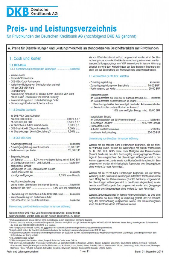 Preis- und Leistungsverzeichnis für das DKB Cash Girokonto und die DKB Kreditkarten (http://dok.dkb.de/pdf/plv_pk.pdf)